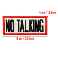 No Talking Tactical Patch Military Morale Badge Hook and Loop Embroidered Patch