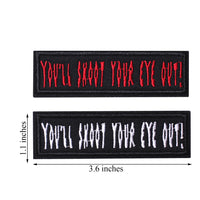 2 Pieces you'll shoot your eye out Tactical Patch