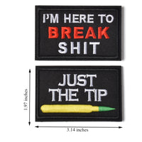 Just The Tip & IM here to break shit Tactical Military Morale Patch for Tactical Gear