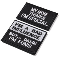 My Mom Thinks I'm Special & I'm A Bad Influence Tactical Military Morale Patch for Tactical Gear