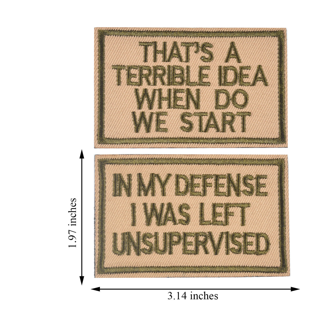 2 Pieces in My Defense I was Left Unsupervised &That's a Terrible Idea When Do We Start Coyote Tactical Military Morale Patch for Tactical Gear