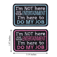 2Pcs Service Dog Patches, Do My Job Not for Your Entertainment, Vests/Harnesses Emblem Embroidered Fastener Hook & Loop Patch